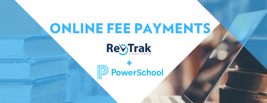 Online Payments RevTrak & PowerSchool